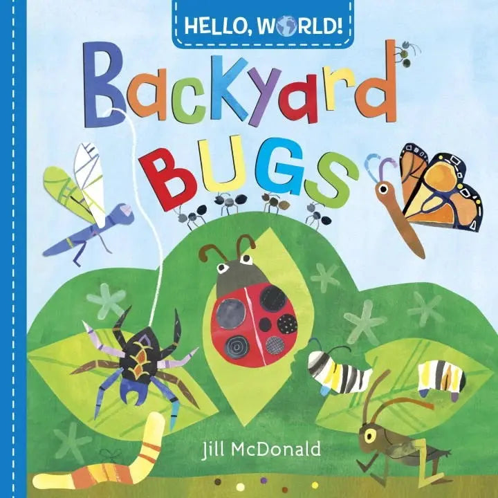 Hello, World! Backyard Bugs (Board Book) Penguin Random House