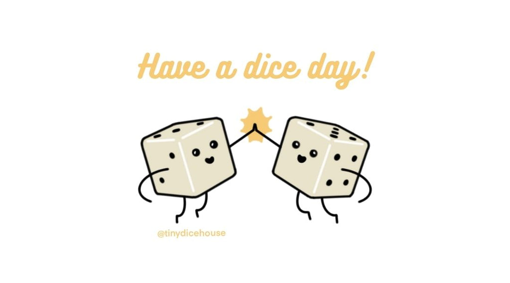 Have a dice day pun two little dice giving each other a high five