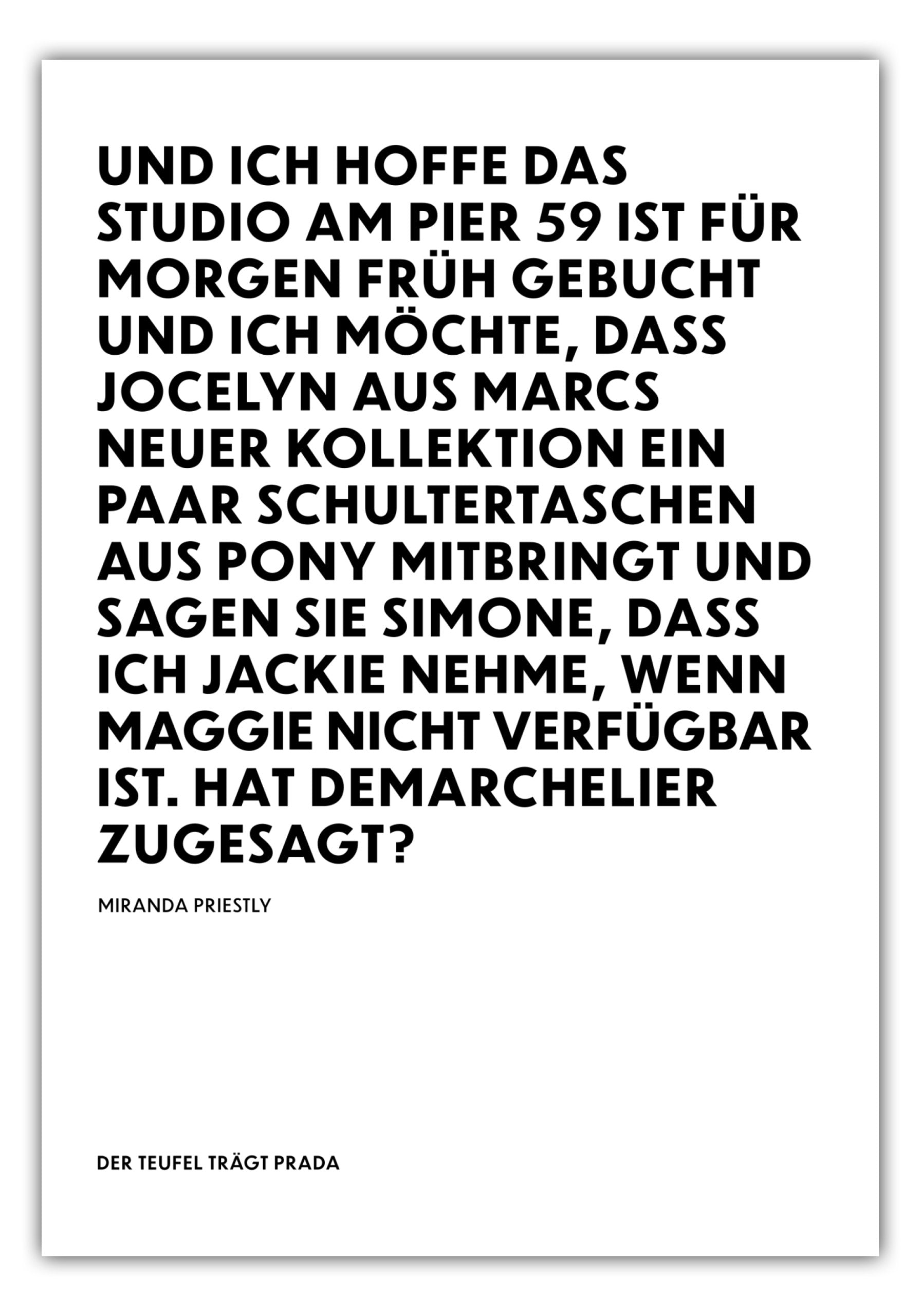 Poster Hat Demarchelier zugesagt? - Miranda Priestly - The Devil Wears Prada  (Der Teufel trägt Prada) – MOTIVISSO