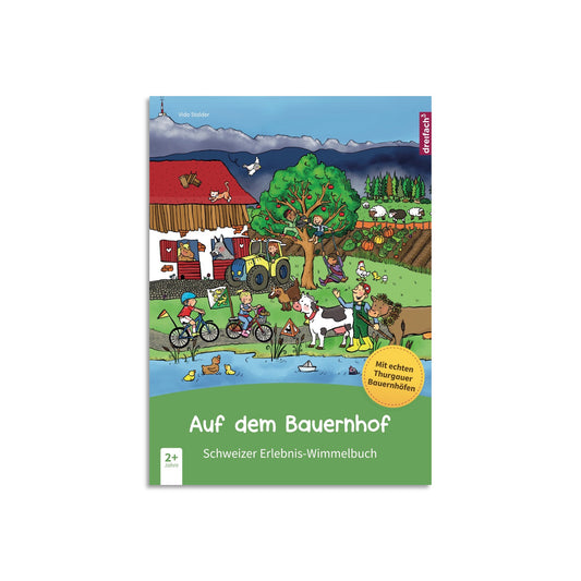 Auf dem Bauernhof - Schweizer Erlebnis-Wimmelbuch