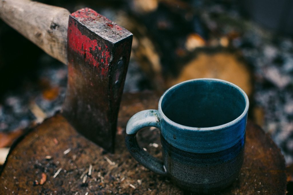 A hatchet and mug are great items to have