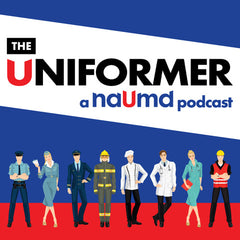 The Uniformer a NAUMD Podcast