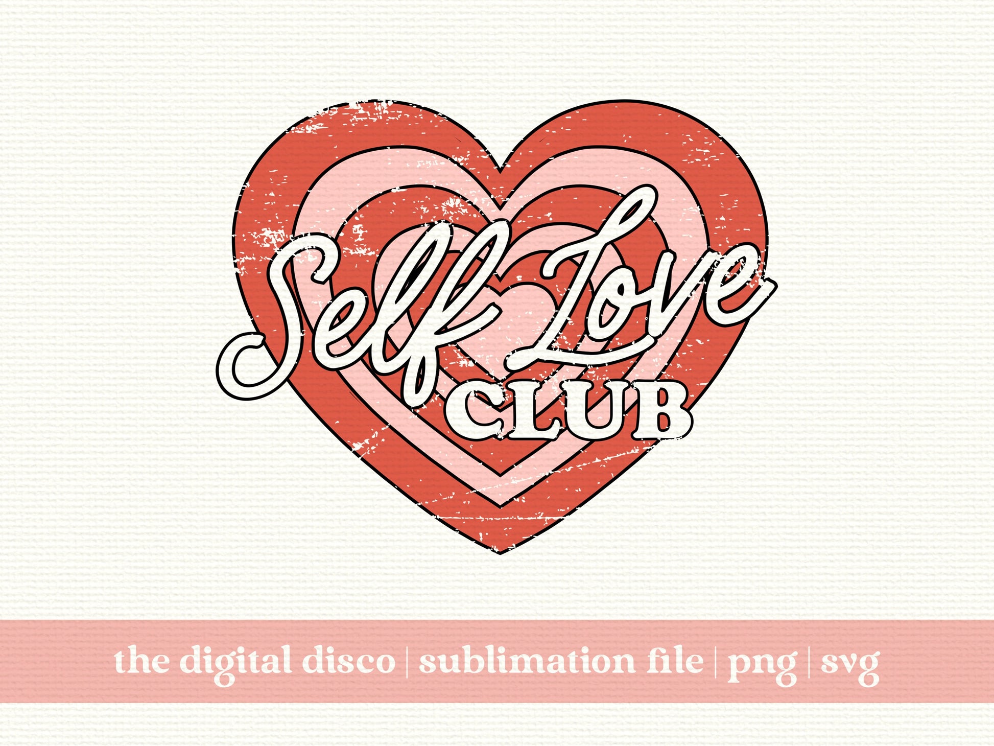 SELF LOVE CLUB – Shop The Digital Disco