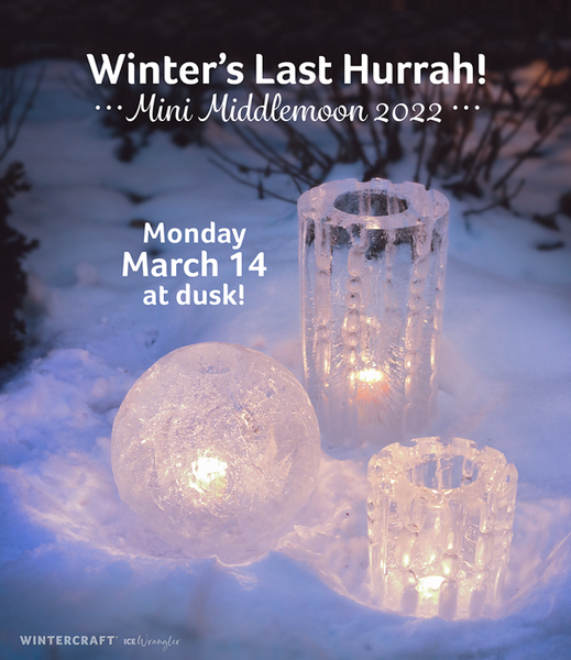 candle lit ice lanterns for Winter's Last Hurrah! Middlemoon 2022
