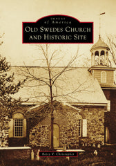 Swedes Church Historic Site Delaware Local History Book