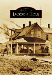 local history book about Jackson Hole Wyoming