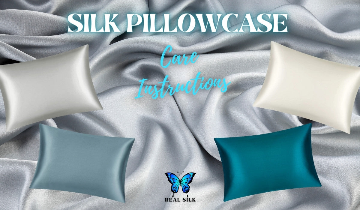 Silk Pillowcase Care Instructions - Hand & Machine Washing