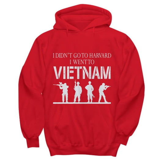 Didn't Go To Harvard Unique Veteran Hoodie, Shirts and Tops - Daily Offers And Steals