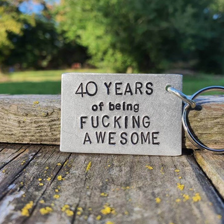 40 YEARS Of Being FUCKING AWESOME Funny Gifts For Him Keychain Keyring