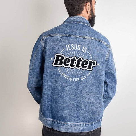 Jesus is better once and for all Hebrews Bible verse retro logo design printed on the back of this classic and cozy men's denim jean jacket