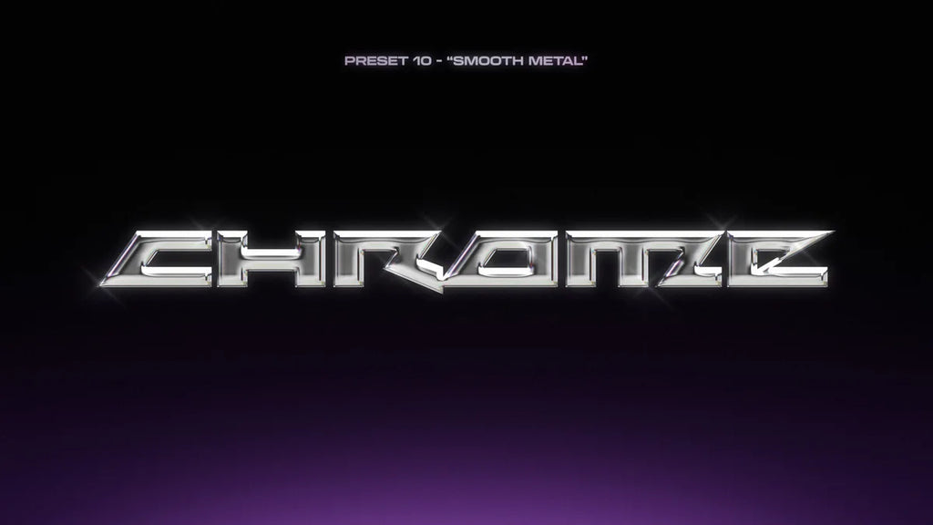 The word 'CHROME' displayed in a polished silver chrome text effect against a gradient purple background, with a caption indicating 'PRESET 10 - "SMOOTH METAL"' to demonstrate the sleek finish achievable with the Chrome Machine.