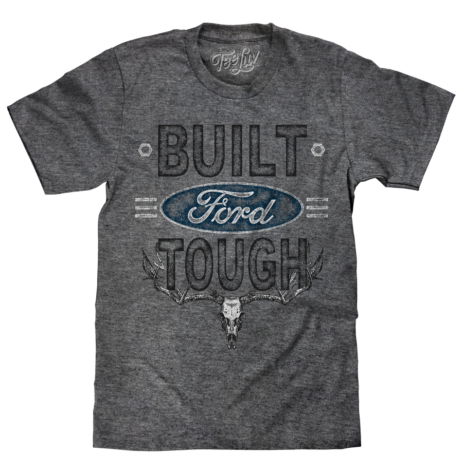 Built Ford Tough Skull T-Shirt - Gray – Tee Luv
