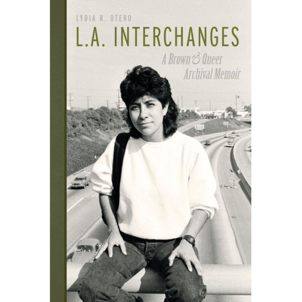 L.A. Interchanges: A Brown & Queer Archival Memoir