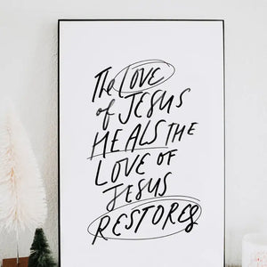 Jenessa Wait - 11x17 The love of Jesus - CHICA Boutique + Art Studio