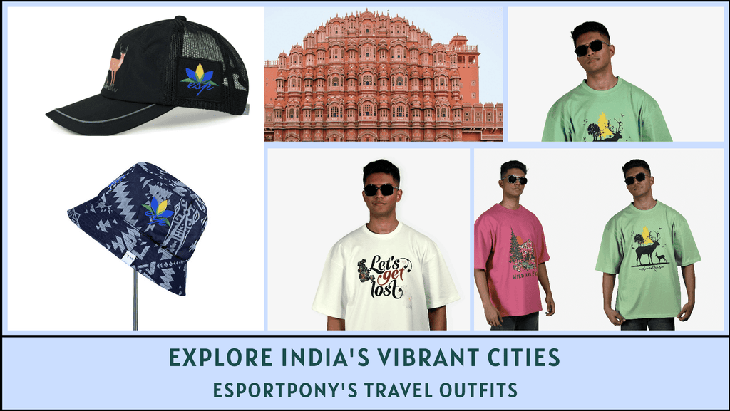 Explore India's Vibrant cities with Esportpony's travel outfits