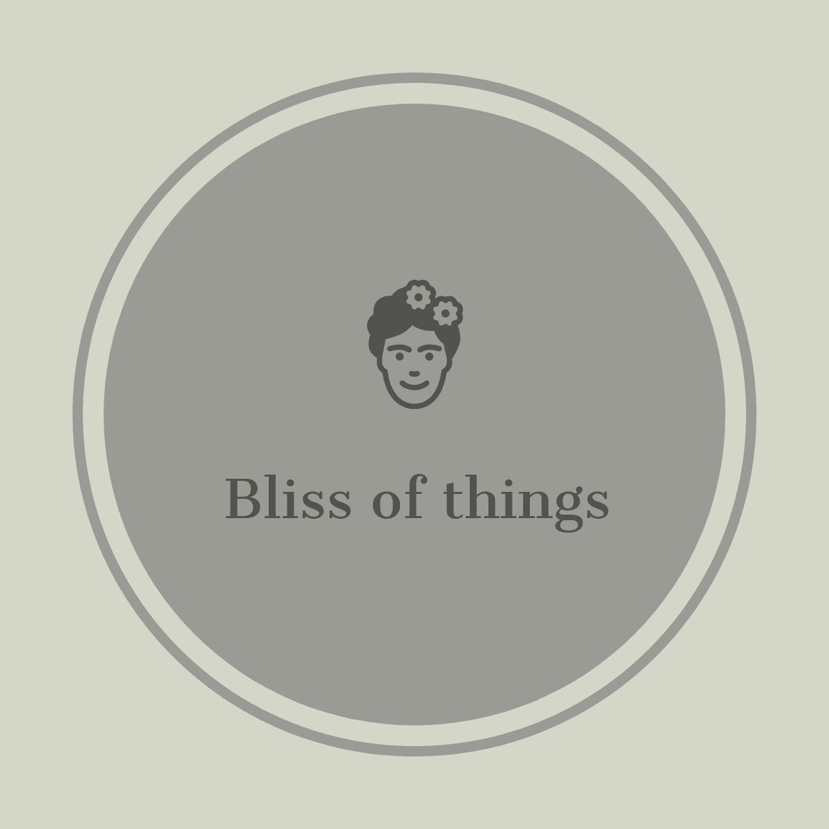 bliss of things