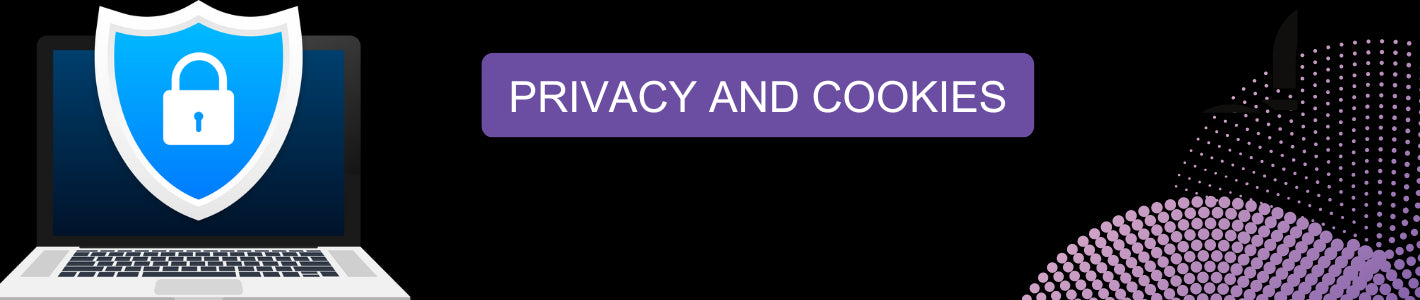 Privacy and Cookies Explained