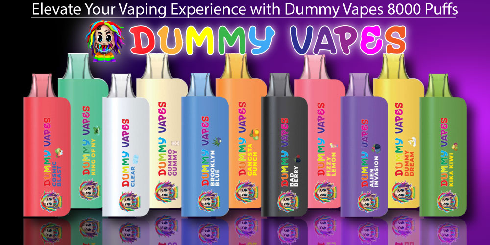 Elevate Your Vaping Experience with Dummy Vapes 8000 Puffs: The Trendsetter of 2023