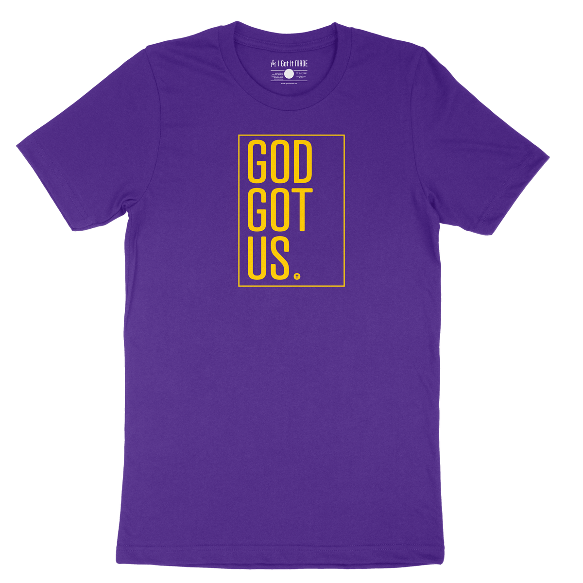 God Got Us (Gold) Short-Sleeve Unisex T-Shirt – I Got It MADE Clothing