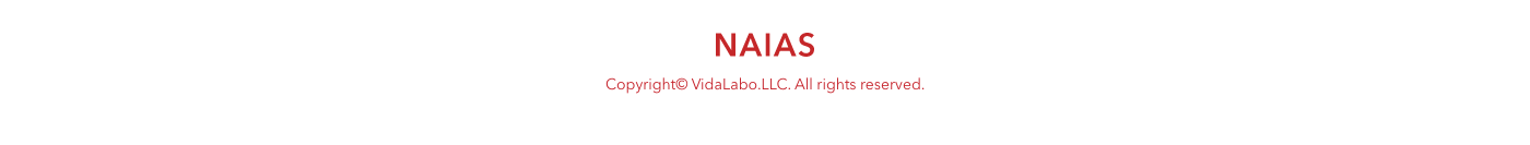 NAIAS copyright VidaLabo.LLC All right reserved
