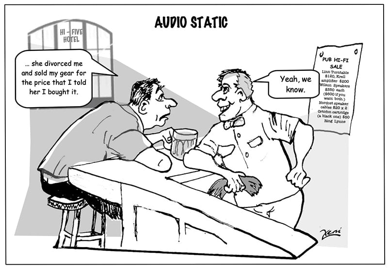 "...she divorced me and sold my gear for the price that I told her I bought it." "Yeah, we know."