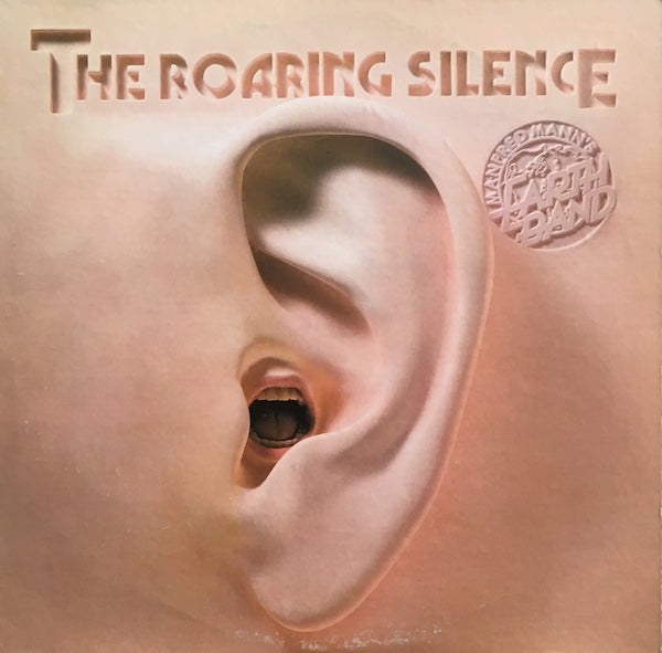 Manfred Mann’s Earth Band, The Roaring Silence, album cover.