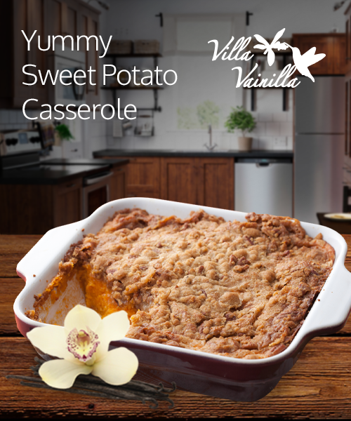 Yummy Sweet Potato Casserole - Villa Vainilla