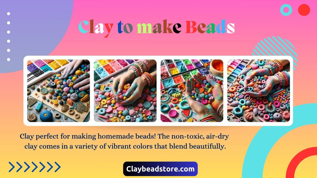 Clay to make Beads