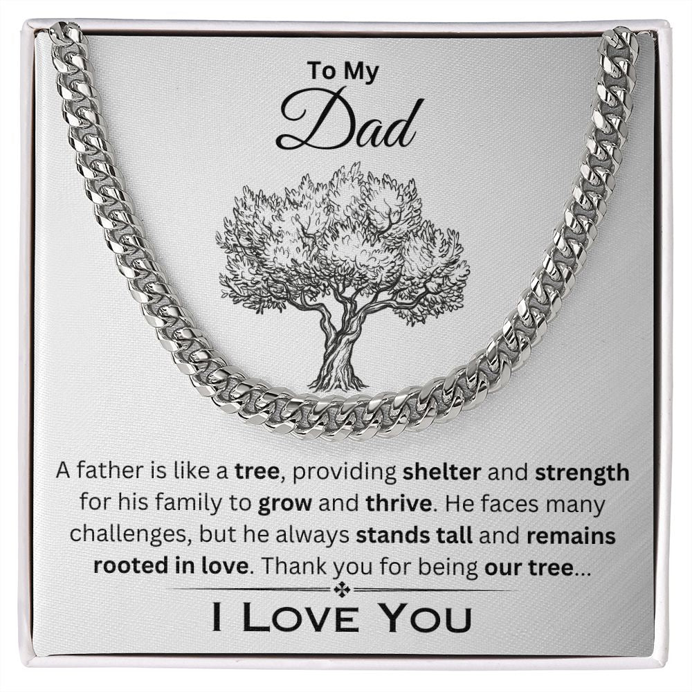 To My Dad - Our Tree - Cuban Link Chain