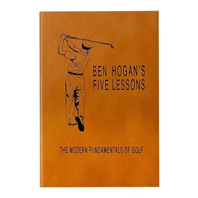 Ben Hogan's Five Lessons