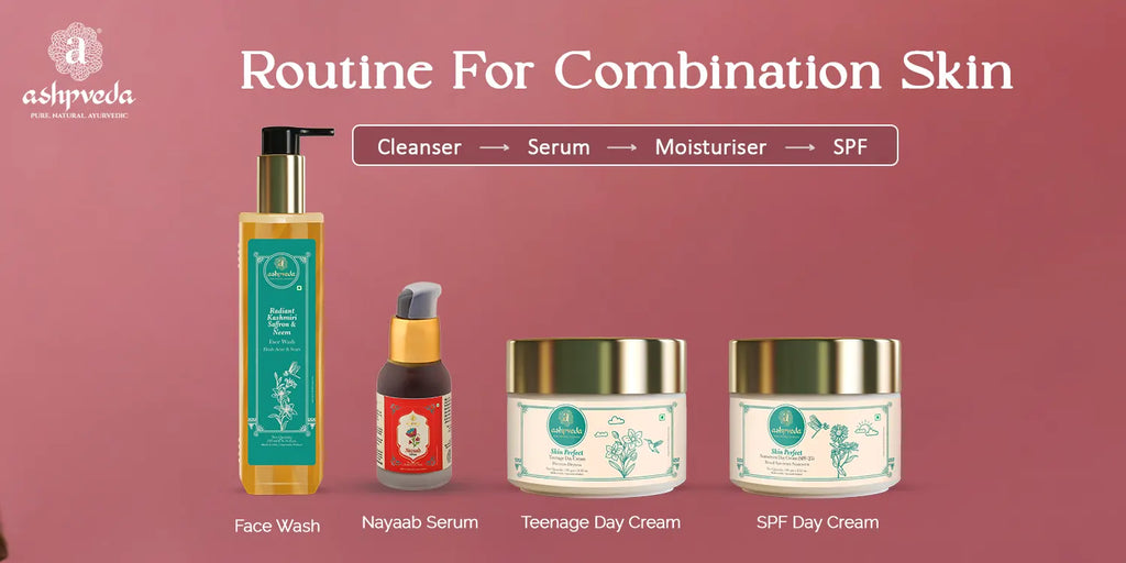 Routine For Combination Skin - Ashpveda