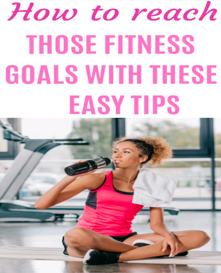 how to reach fitness goals