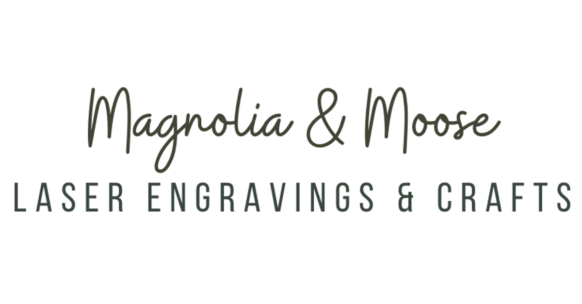 Magnolia&Moose