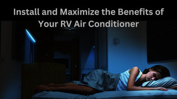 RV air conditioner benefits