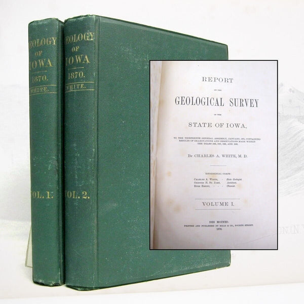 Report on the Geological Survey of the State of Iowa 1870 Charles White