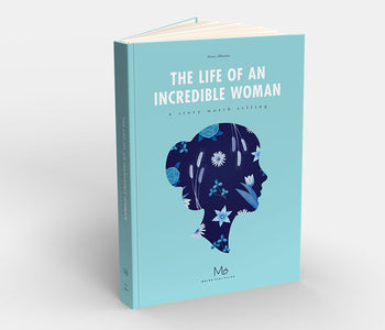 Front cover of The Life of an Incredible Woman, a book intended for all women.