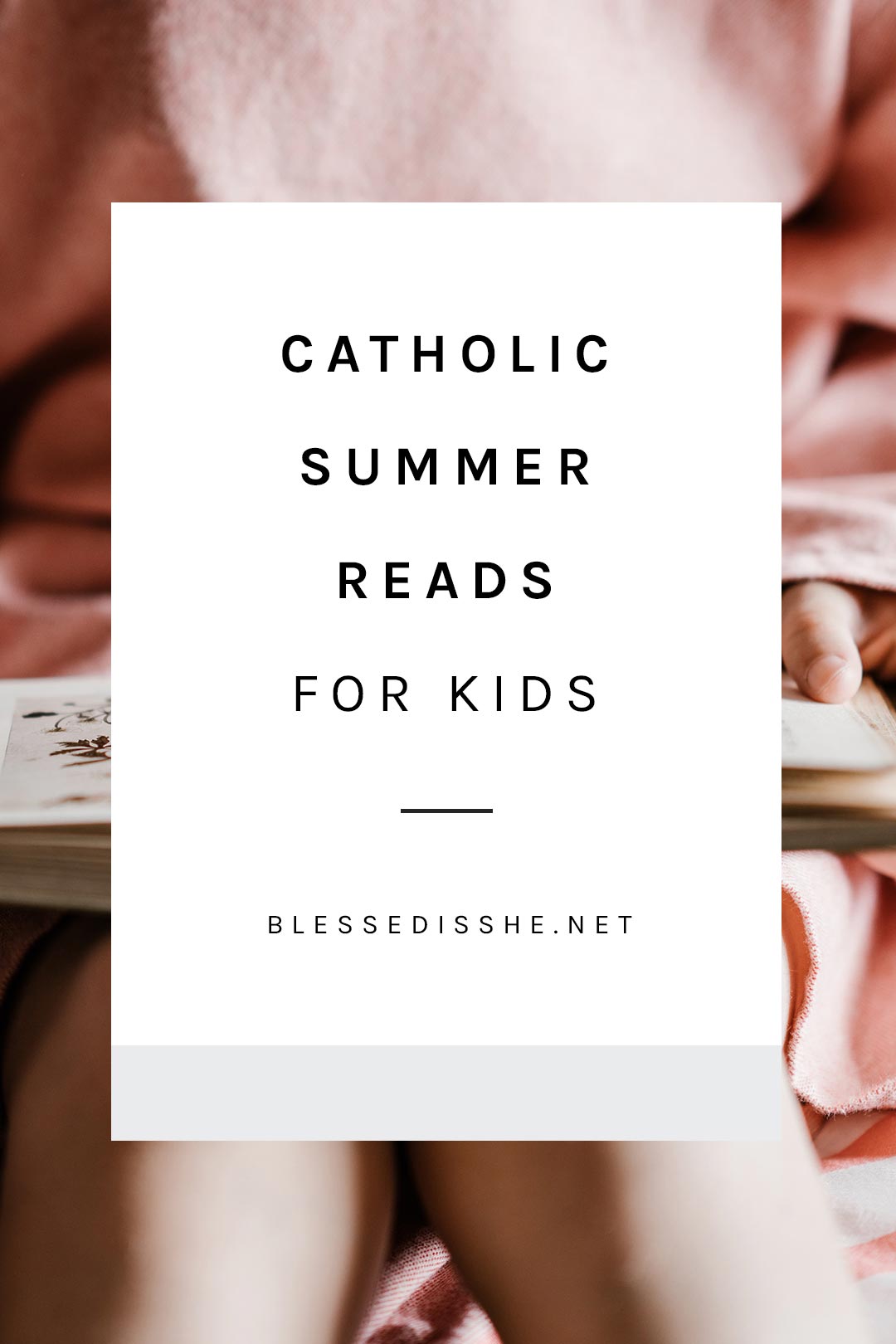 catholic books for kids to read this summer