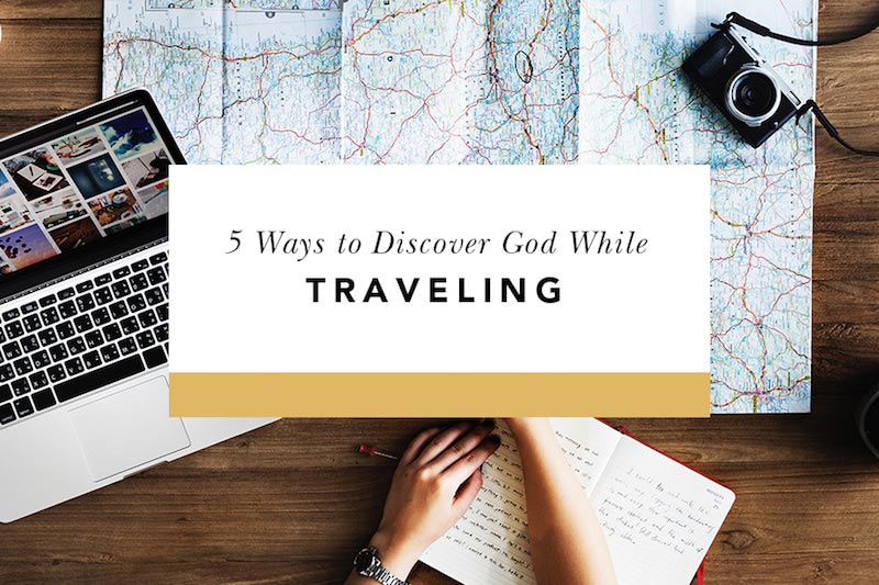 how to find god during travel