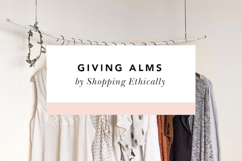 how to give alms by shopping fair trade