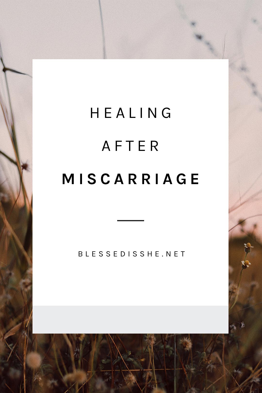 how to heal after miscarriage