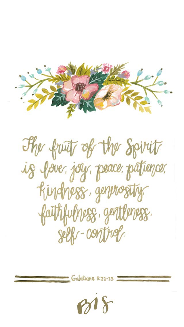 Bibleverse wallpaper  The fruit of the Spirit is the fruit of Gods work  in our lives