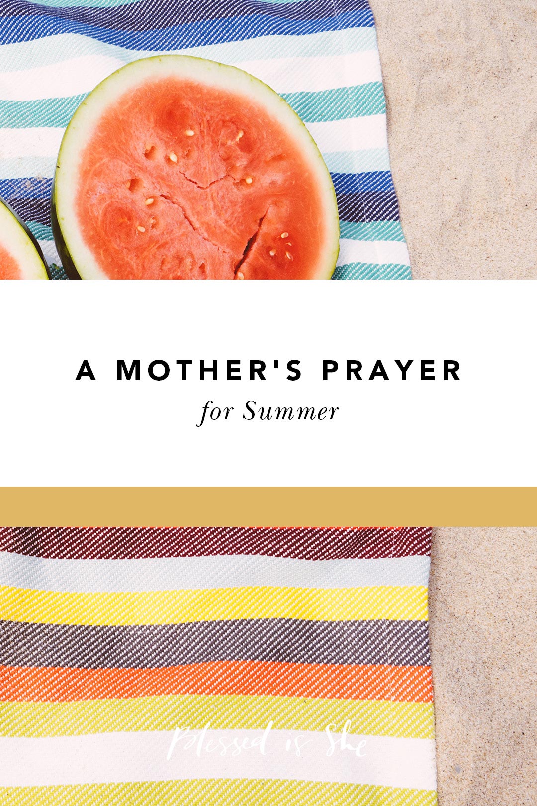 summertime prayers for moms