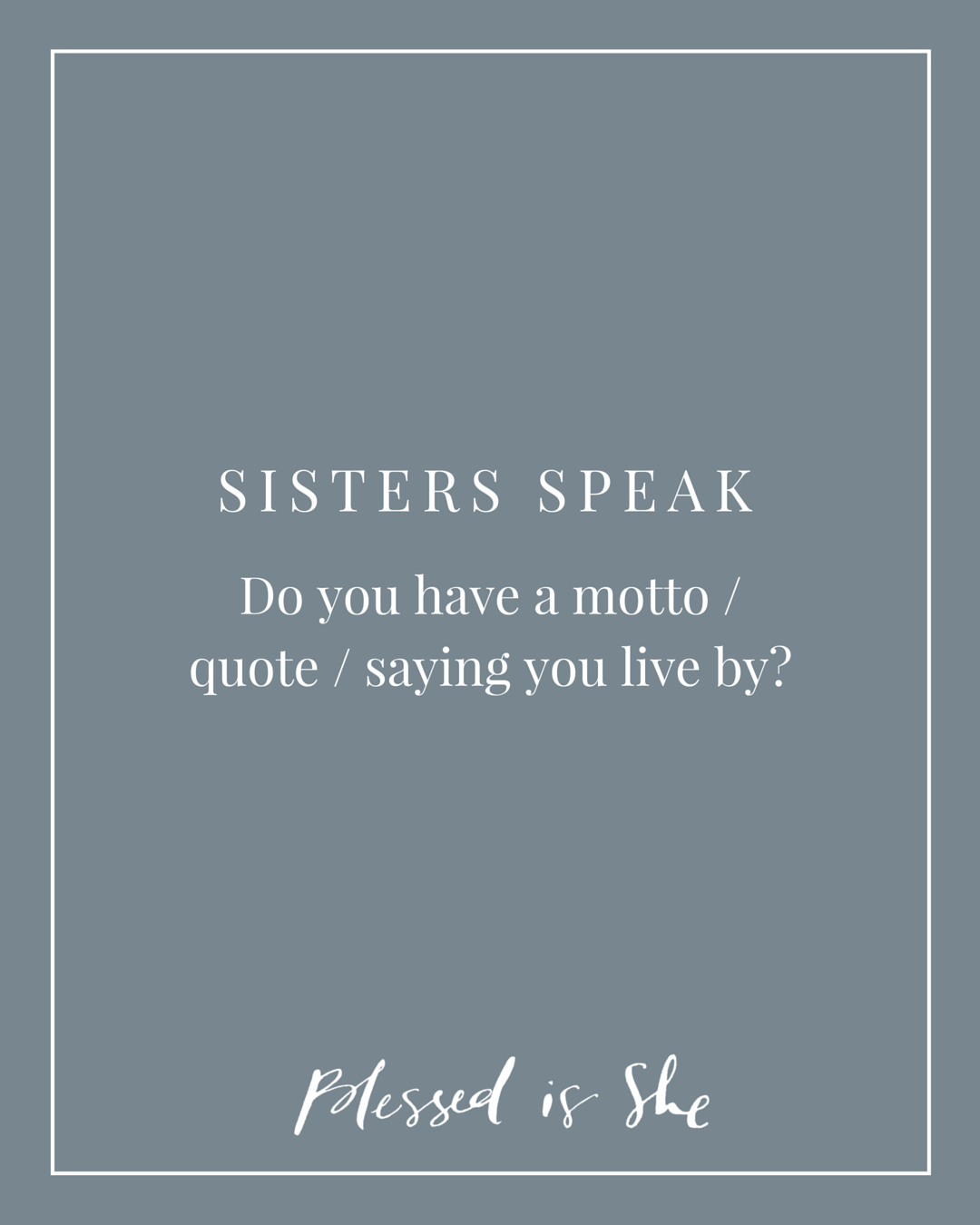 sisters speak