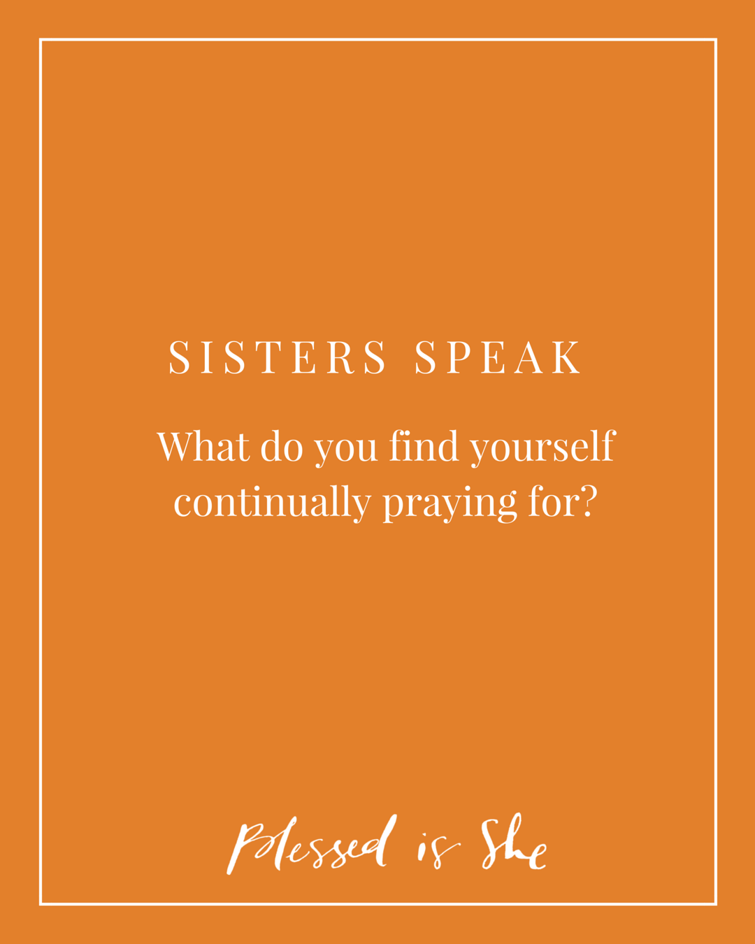 sisters speak pt 6