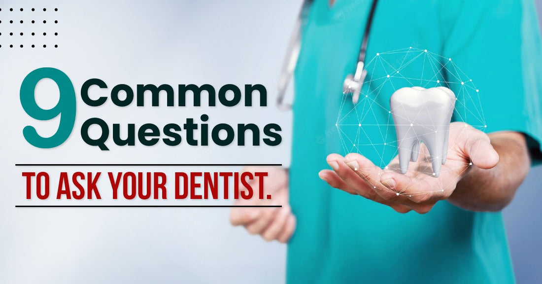 9 Interesting Questions To Ask A Dentist Oral Health Questions And An Vithoba Store 