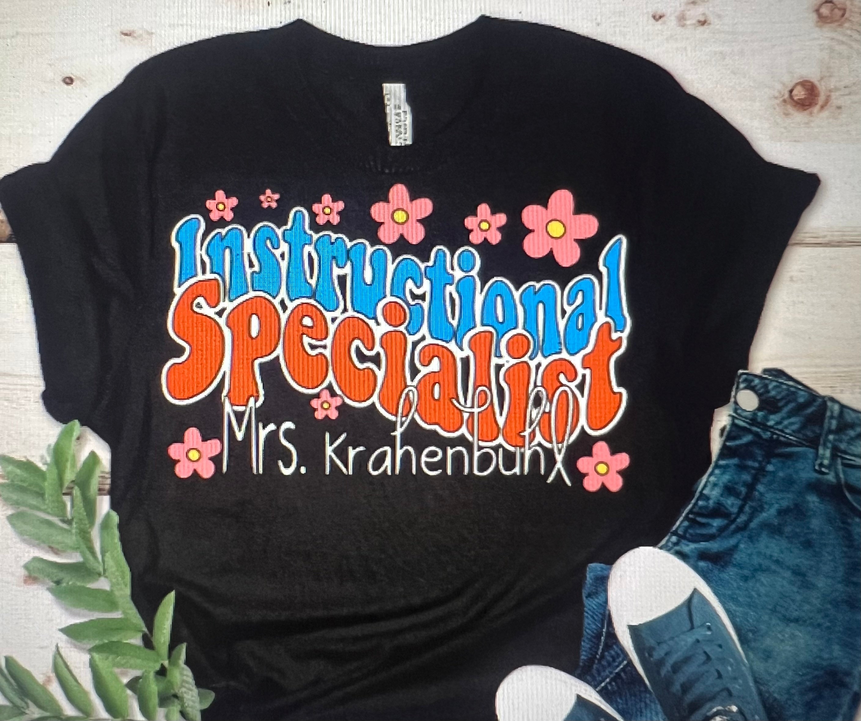 Instructional Specialist Shirt