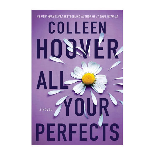 Book cover for All Your Perfects by Colleen Hoover