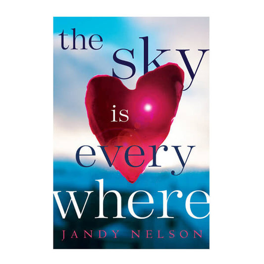 Book cover for The Sky Is Everywhere by Jandy Nelson