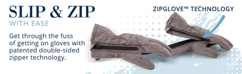 Slip and Zip - Gloves