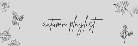 Autumn Playlist